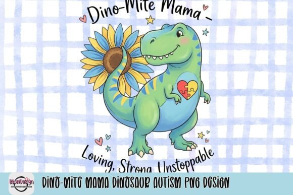 Celebrate Neurodiversity with the Dino-Mite Mama Design